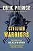 Civilian Warriors: The Insi...