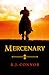 Mercenary (Longsword Saga, #1)